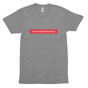 High Maintenance Tee